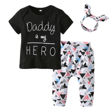 Load image into Gallery viewer, Daddy is my Hero T-Shirt Pants Headband Outfit